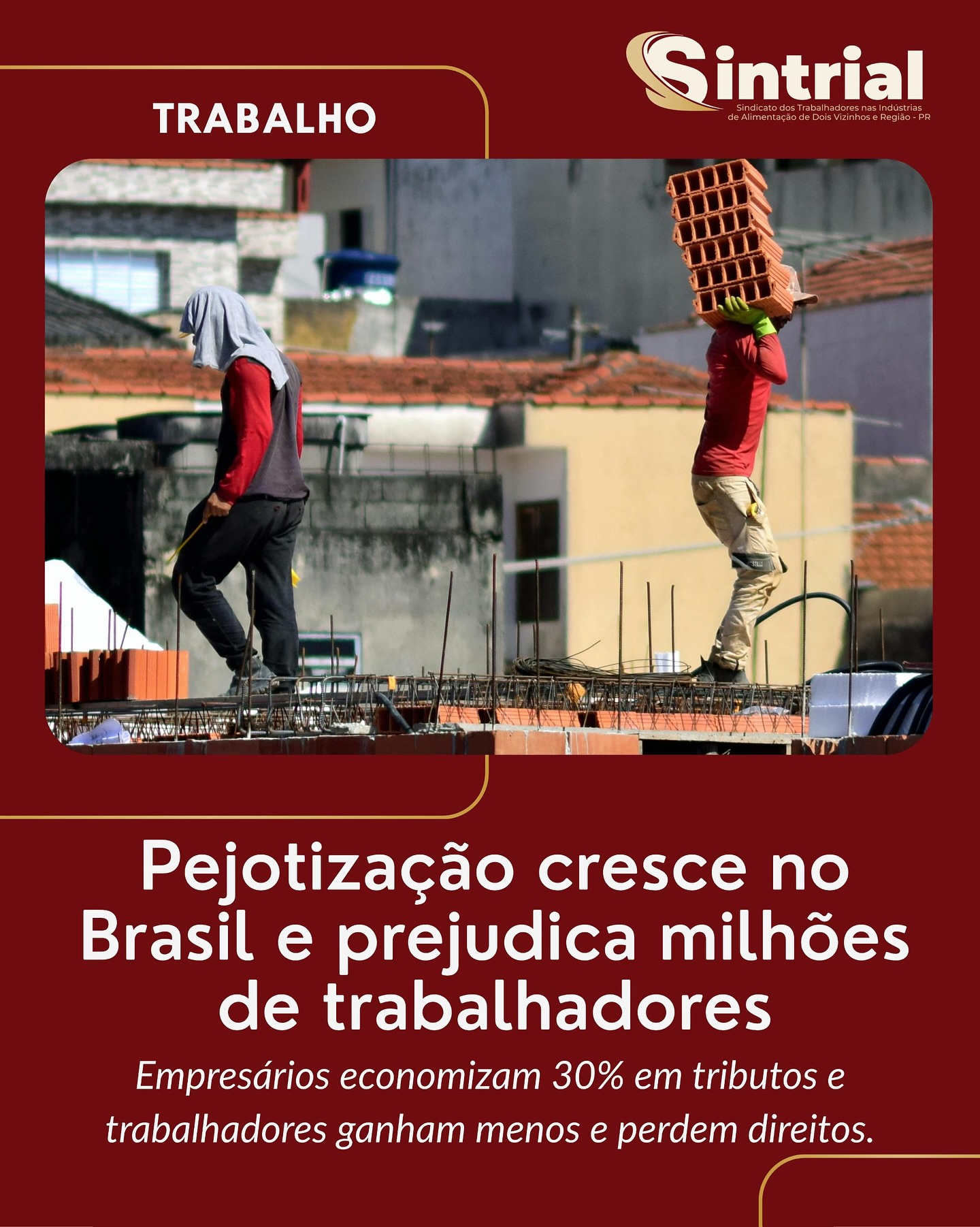 Pejotização cresce no Brasil e prejudica milhões de trabalhadores